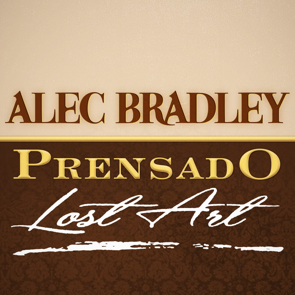 Alec Bradley Prensado Lost Art